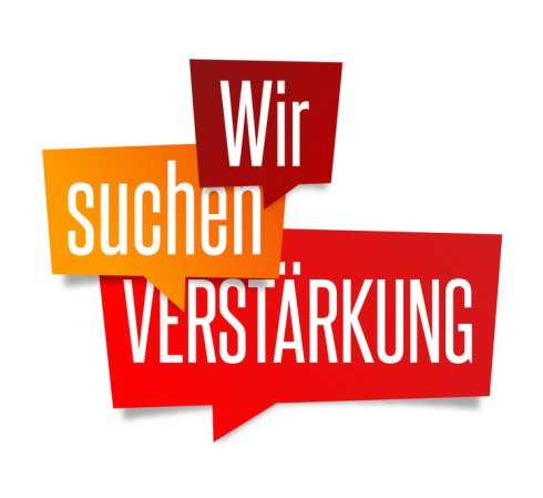 Wir suchen Verstärkung Wir suchen Verstrkung
